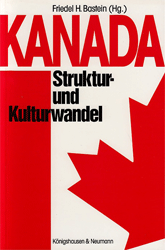 Kanada - Strukturwandel und Kulturwandel
