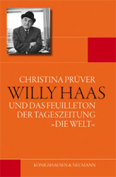 Willy Haas und das Feuilleton der Tageszeitung »Die Welt«