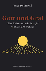 Gott und Gral