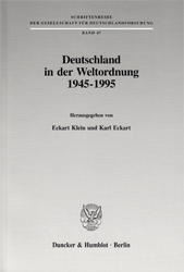 Deutschland in der Weltordnung 1945-1995