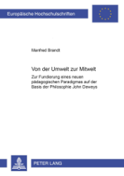 Von der Umwelt zur Mitwelt