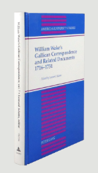 William Wake's Gallican Correspondence and Related Documents, 1716-1731. Volume VII