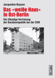 Das »weiße Haus« in Ost-Berlin