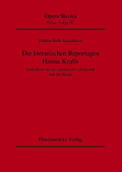 Die literarischen Reportagen Hanna Kralls