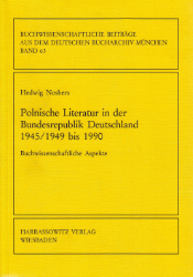 Polnische Literatur in der Bundesrepublik Deutschland 1945/1949 bis 1990