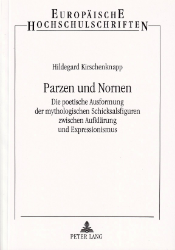 Parzen und Nornen - Kirschenknapp, Hildegard