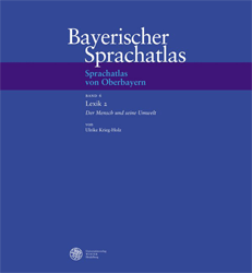 Sprachatlas von Oberbayern (SOB). Band 6