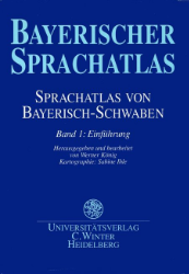 Sprachatlas von Bayerisch-Schwaben (SBS). Band 1