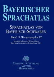 Sprachatlas von Bayerisch-Schwaben (SBS). Band 13