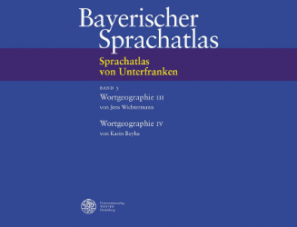 Sprachatlas von Unterfranken (SUF). Band 5