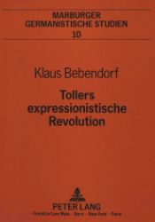 Tollers expressionistische Revolution