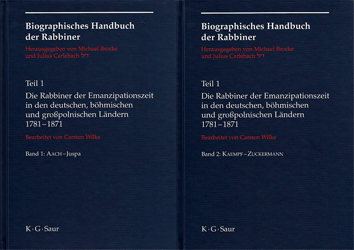 Die Rabbiner der Emanzipationszeit in den deutschen, böhmischen und großpolnischen Ländern 1781-1871