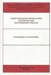 Texte und Institutionen in der Geschichte der französischen Sprache