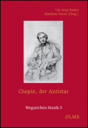 Chopin, der Antistar