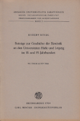 Beiträge zur Geschichte der Slawistik an den Universitäten Halle und Leipzig im 18. und 19. Jahrhundert