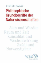 Philosophische Grundbegriffe der Naturwissenschaften