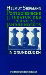 Portugiesische Literatur des 19. und 20. Jahrhunderts in Grundzügen