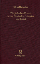 Die jüdischen Frauen in der Geschichte, Literatur und Kunst