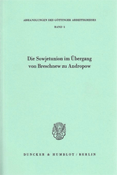 Die Sowjetunion im Übergang von Breschnew zu Andropow