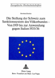 Die Stellung der Schweiz zum Sanktionssystem des Völkerbundes