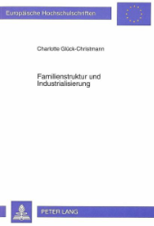 Familienstruktur und Industrialisierung