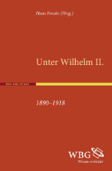 Unter Wilhelm II. 1890-1918