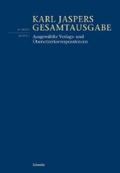 Karl Jaspers - Ausgewählte Verlags- und Übersetzerkorrespondenzen