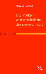 Die Volkswirtschaftslehre der neueren Zeit