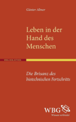 Leben in der Hand des Menschen