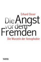 Die Angst vor dem Fremden