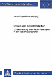 System und Selbstproduktion