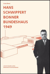 Hans Schwippert. Bonner Bundeshaus, 1949