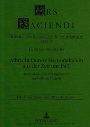 Albrecht Dürers Memorialtafeln aus der Zeit um 1500