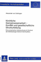 Kirchliche Gemeinwesenarbeit - Konflikt und gesellschaftliche Strukturbildung