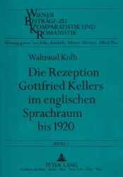 Die Rezeption Gottfried Kellers im englischen Sprachraum bis 1920