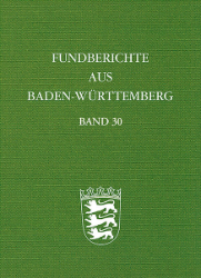 Fundberichte aus Baden-Württemberg. Band 30