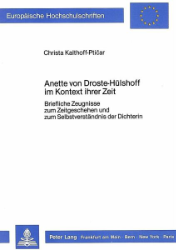 Annette von Droste-Hülshoff im Kontext ihrer Zeit