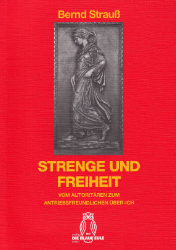 Strenge und Freiheit