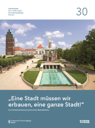 Eine Stadt müssen wir erbauen, eine ganze Stadt!