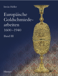 Europäische Goldschmiedearbeiten. Band III