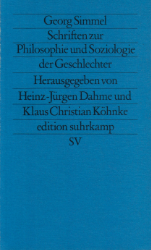 Schriften zur Philosophie und Soziologie der Geschlechter