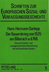 Der Bauernkrieg von 1525 um Biberach a. d. Riß