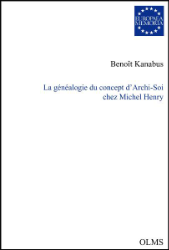 La généalogie du concept d'Archi-Soi chez Michel Henry