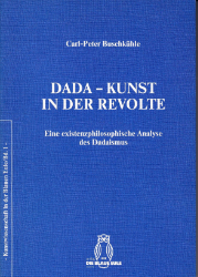 Dada - Kunst in der Revolte