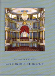 Das Schloßtheater Ludwigsburg