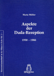 Aspekte der Dada-Rezeption 1950-1966