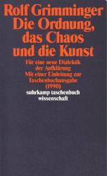 Die Ordnung, das Chaos und die Kunst