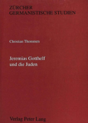 Jeremias Gotthelf und die Juden