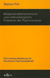 Wissenschaftstheoretische und methodologische Probleme der Psychoanalyse