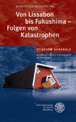 Von Lissabon bis Fukushima - Folgen von Katastrophen